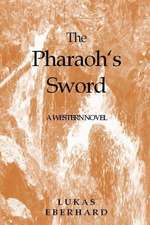 The Pharaoh's Sword