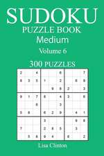 300 Medium Sudoku Puzzle Book