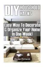 DIY Household Hacks