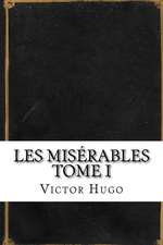 Les Miserables Tome I