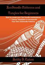 Zendoodle Patterns and Tangles for Beginners