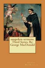 Unspoken Sermons. Third Series. by