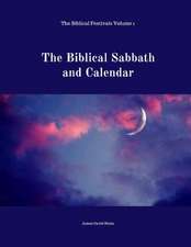 The Biblical Sabbath and Calendar