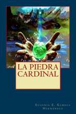 La Piedra Cardinal