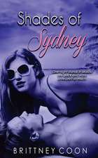 Shades of Sydney (a Sydney West Novel Book 1)