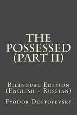 The Possessed (Part II)