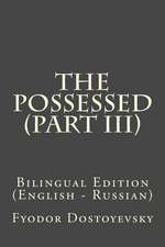 The Possessed (Part III)