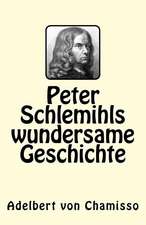 Peter Schlemihls Wundersame Geschichte