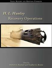 H. L. Hunley Recovery Operations