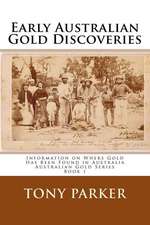 Early Australian Gold Discoveries