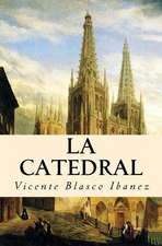 La Catedral