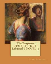 The Trespasser (1912) by