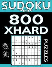 Sudoku Book 800 Extra Hard Puzzles