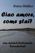 Ciao Amore, Come Stai?