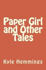 Paper Girl and Other Tales