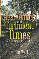 Tea, Tennis, and Turbulent Times