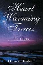 Heart Warming Traces