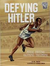 Defying Hitler: Jesse Owens' Olympic Triumph