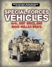 Special Forces Vehicles: 4x4s, Dirt Bikes, and Rigid-Hulled Boats