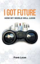 I Got Future