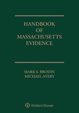 Handbook of Massachusetts Evidence: 2019 Edition