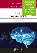 LAW & NEUROSCIENCE 2/E