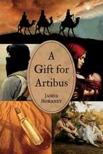 A Gift for Artibus: Volume 1