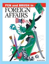 Pen and Brush in Foreign Affairs