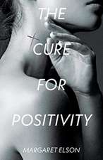 The Cure for Positivity: Volume 1