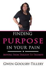 Finding Purpose in Your Pain