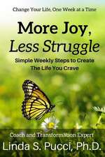 More Joy, Less Struggle