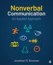 Nonverbal Communication: An Applied Approach