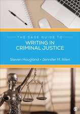 The Sage Guide to Writing in Criminal Justice