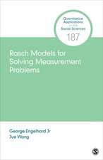 Rasch Models for Solving Measurement Problems: Invariant Measurement in the Social Sciences