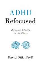 ADHD Refocused