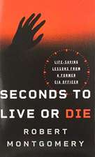 Seconds to Live or Die