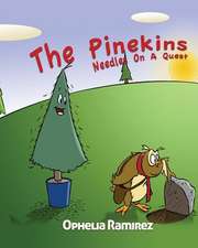 The Pinekins: Needles On A Quest