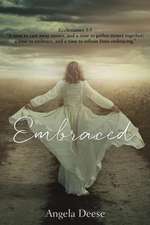 Embraced