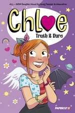 Chloe Vol. 7: Truth & Dare