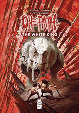 One Path Book Two: The White King