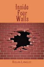Inside Four Walls