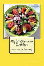 My Mediterranean Cookbook