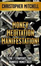 Money Meditation Manifestation!