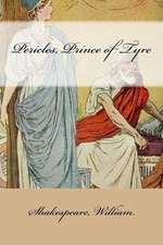 Pericles, Prince of Tyre