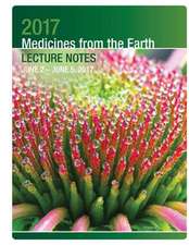 2017 Medicines from the Earth Lecture Notes