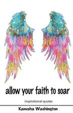 Allow Your Faith to Soar