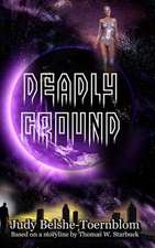 Deadly Ground