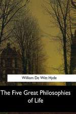 The Five Great Philosophies of Life