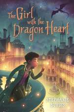 The Girl with the Dragon Heart