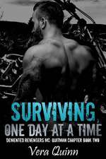 Surviving, One Day at a Time